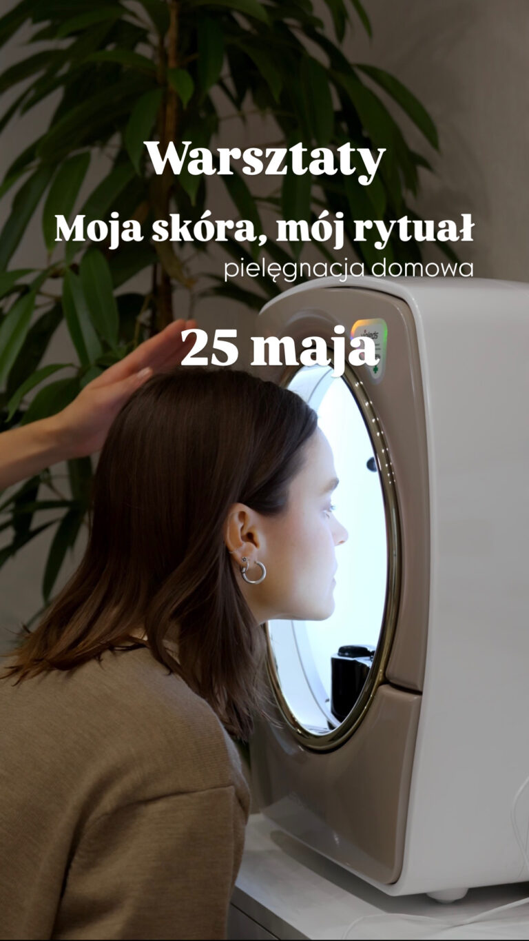 Moja skóra, mój rytuał – pielęgnacja domowa – 25.05.2026